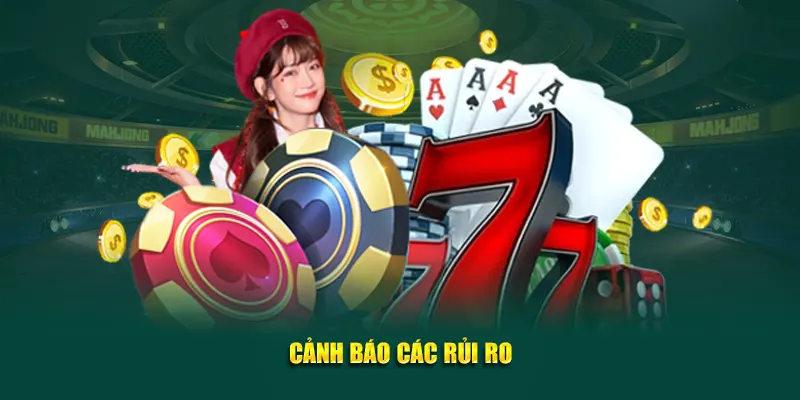 Cảnh báo rủi ro